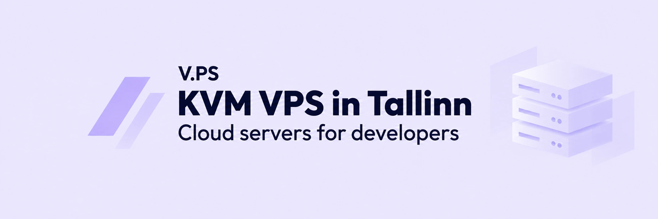 V.PS: KVM VPS in Tallinn · Cloud servers for developers
